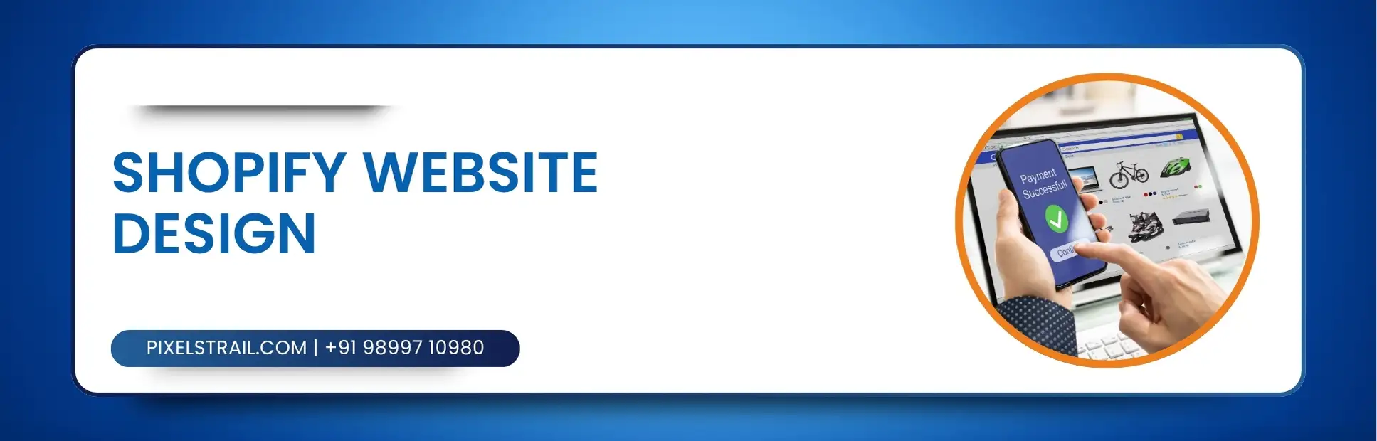 Shopify Website Design Services in Delhi | Shopify Development